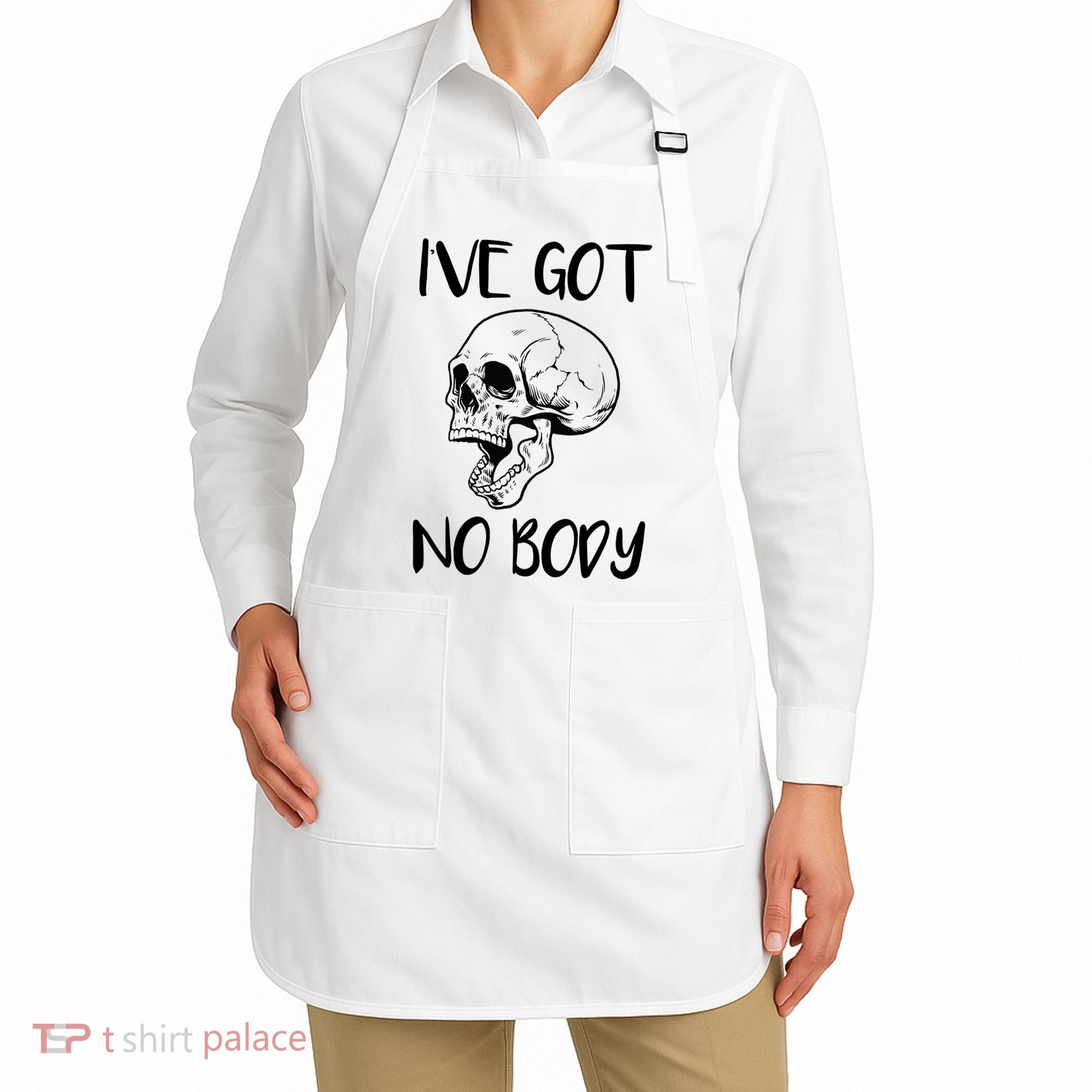 I've Got No Body Apron