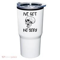I've Got No Body Tumbler thumb 0
