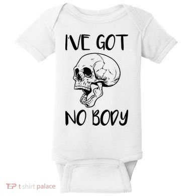 I've Got No Body Baby Bodysuit