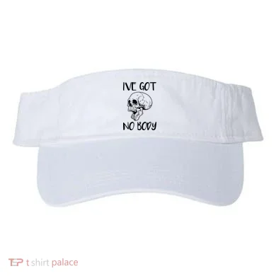 I've Got No Body Visor