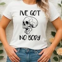 I've Got No Body Women's T-Shirt thumb 2