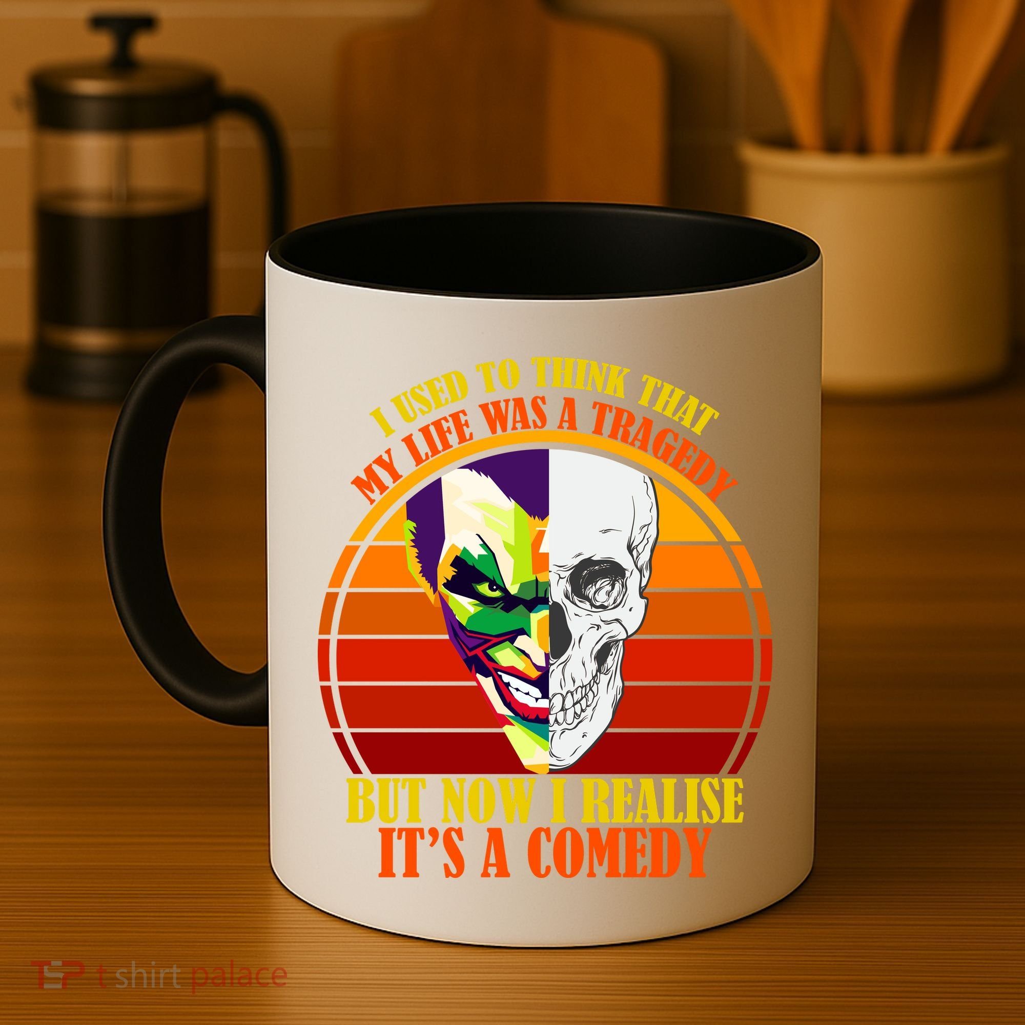I've Realized My Life Isn't A Tragedy It's A Comedy Coffee Mug