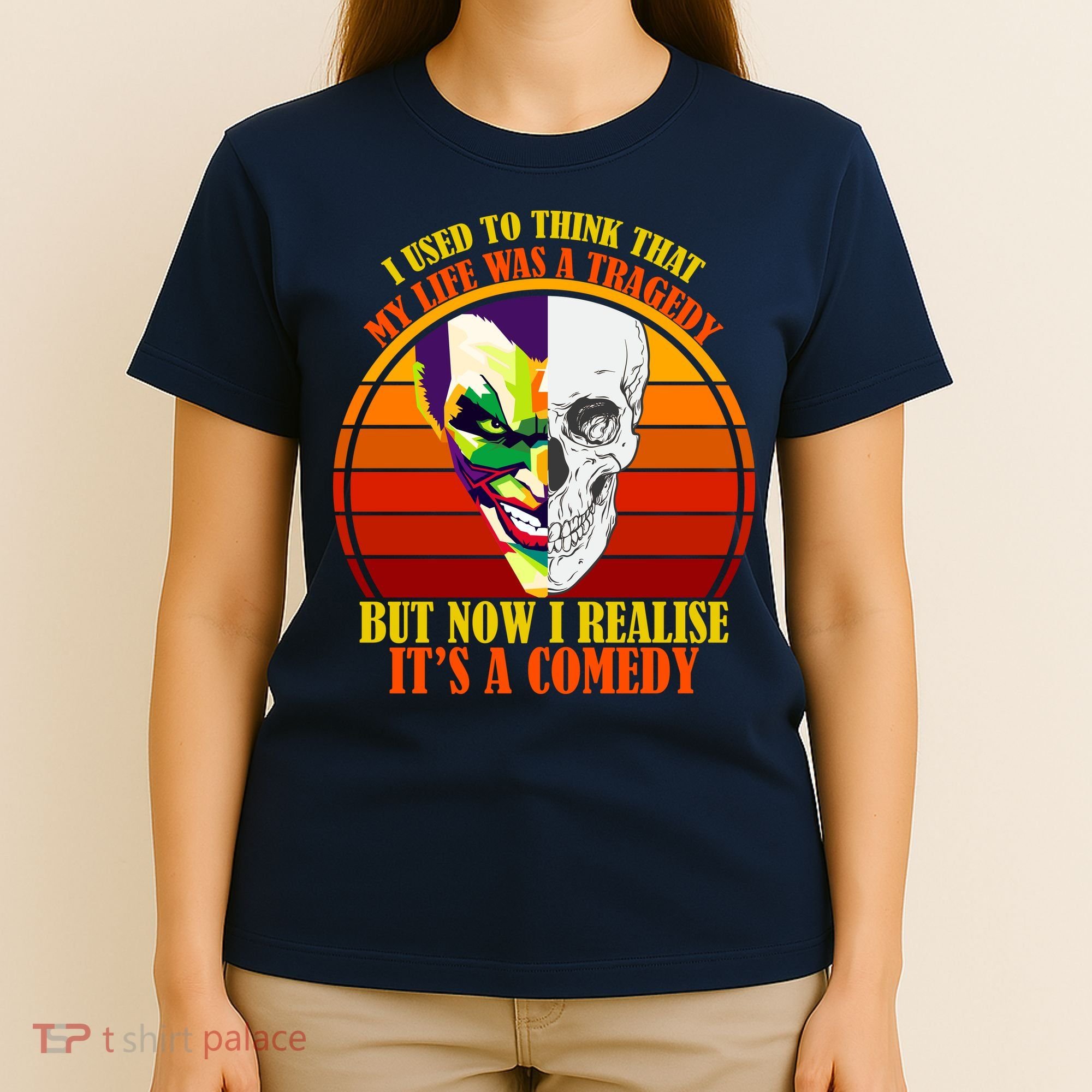 I've Realized My Life Isn't A Tragedy It's A Comedy T-Shirt