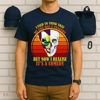 I've Realized My Life Isn't A Tragedy It's A Comedy T-Shirt thumb 6