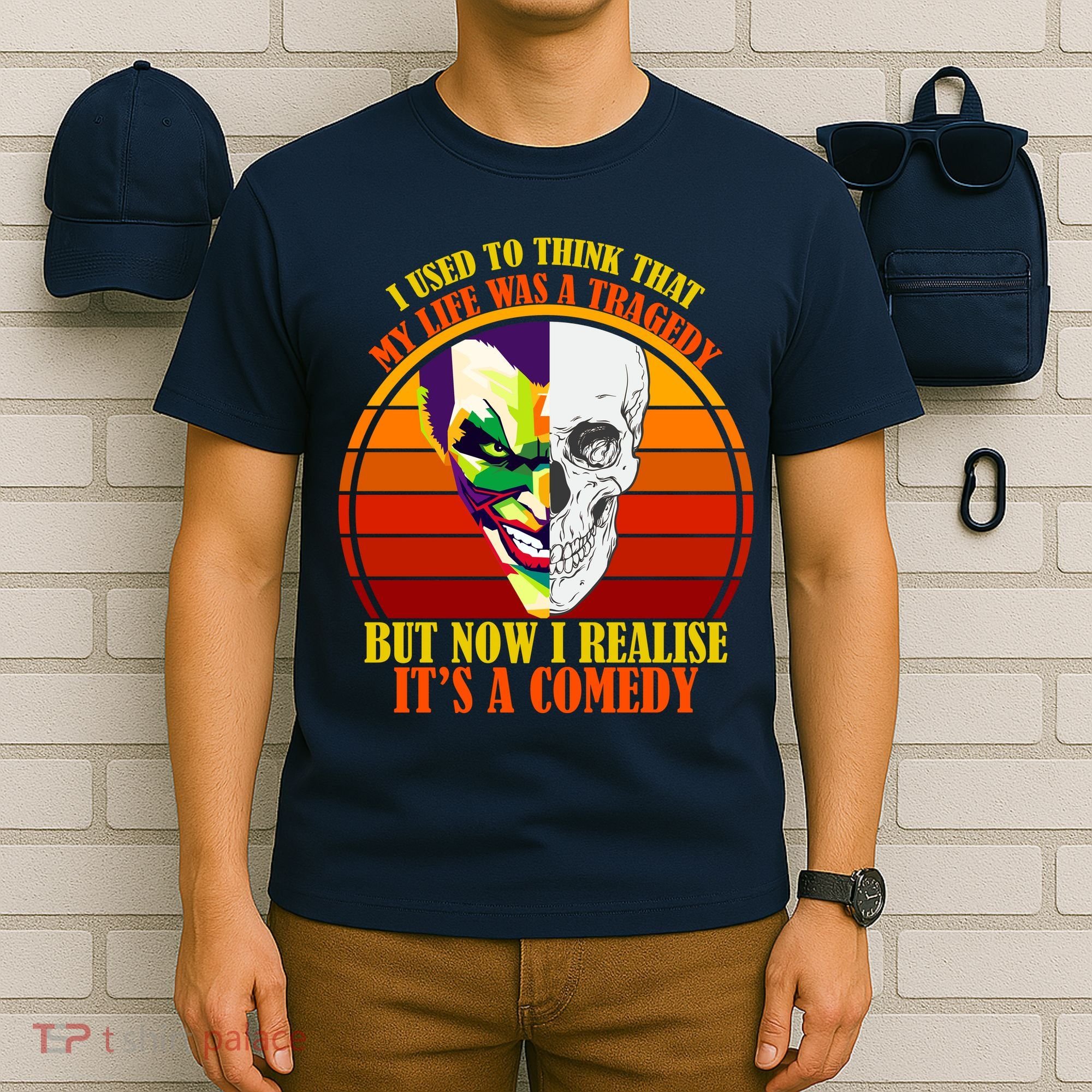 I've Realized My Life Isn't A Tragedy It's A Comedy T-Shirt
