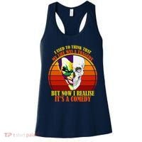 I've Realized My Life Isn't A Tragedy It's A Comedy Women's Tank Top thumb 0