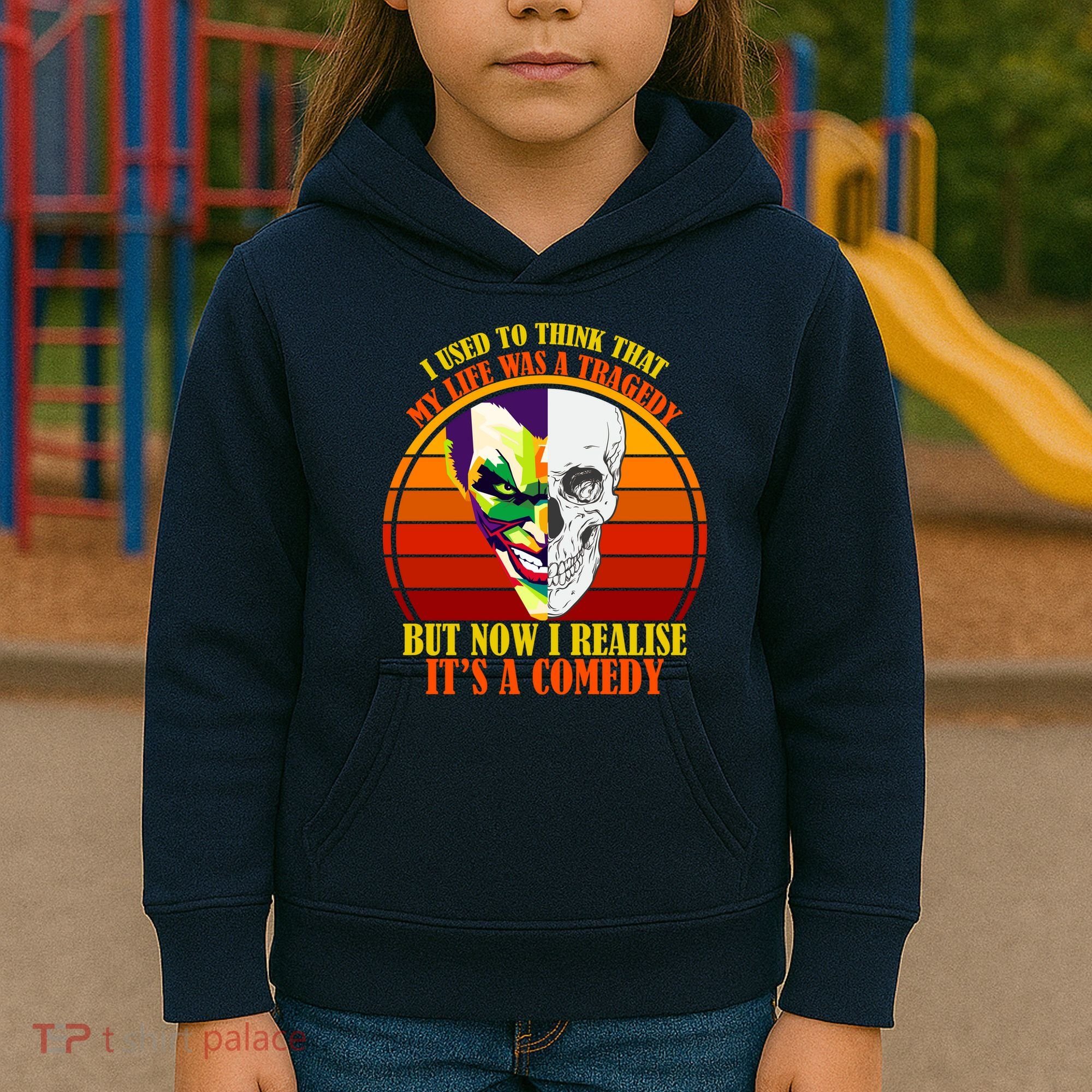 I've Realized My Life Isn't A Tragedy It's A Comedy Kids Hoodie