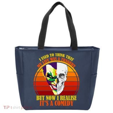 I've Realized My Life Isn't A Tragedy It's A Comedy Tote Bag