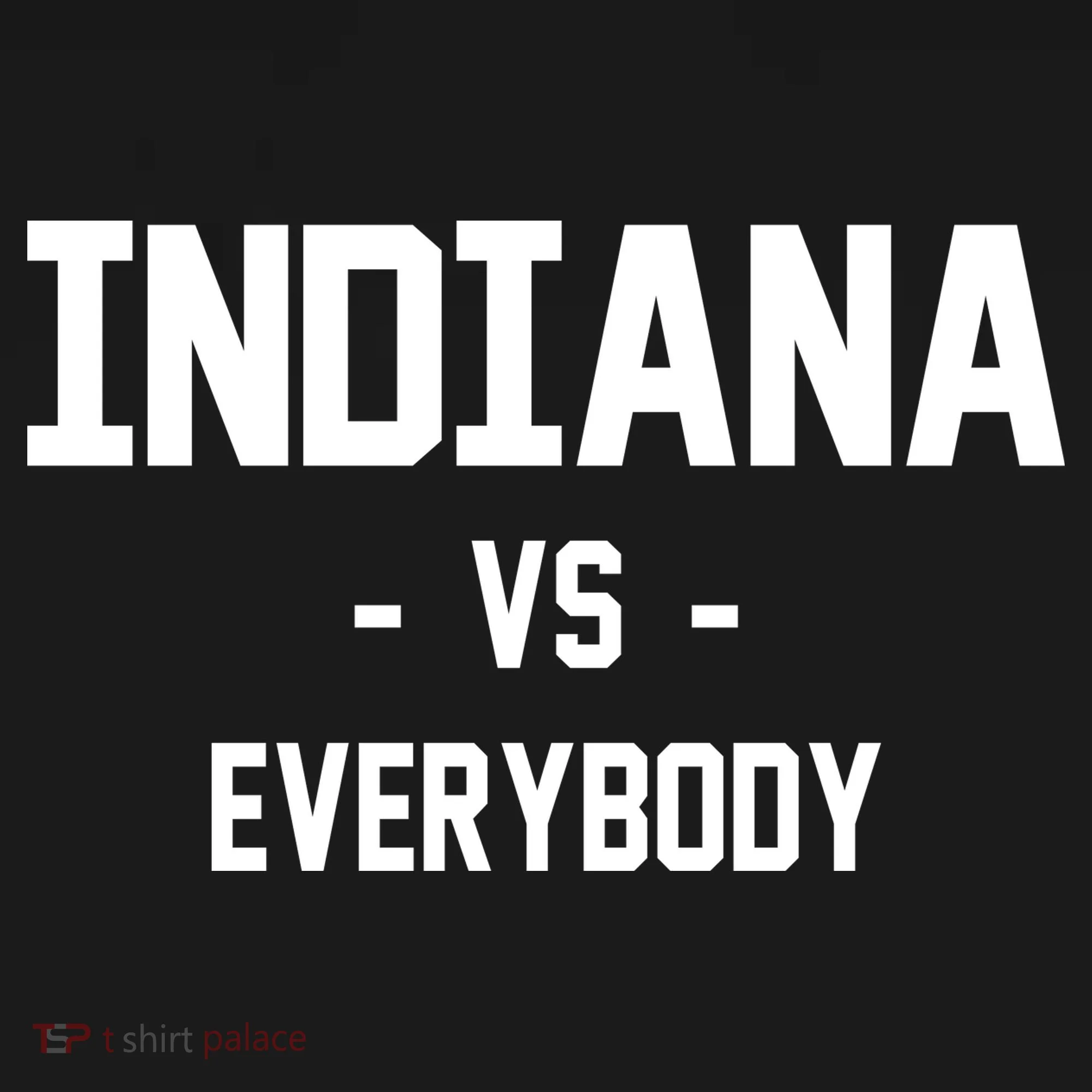 Indiana Vs Everybody Women's Hoodie