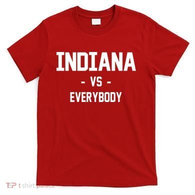 Indiana Vs Everybody T-Shirt