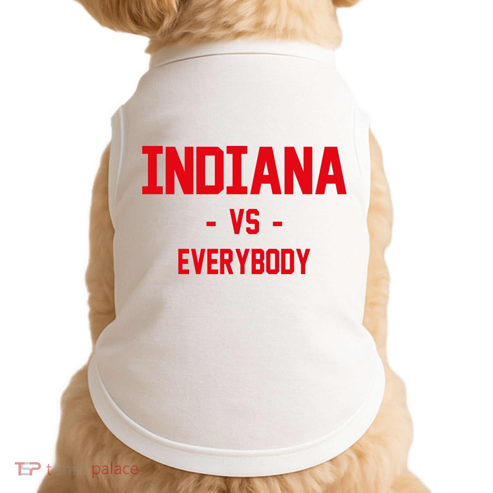 Indiana Vs Everybody (Red) Doggie Tank