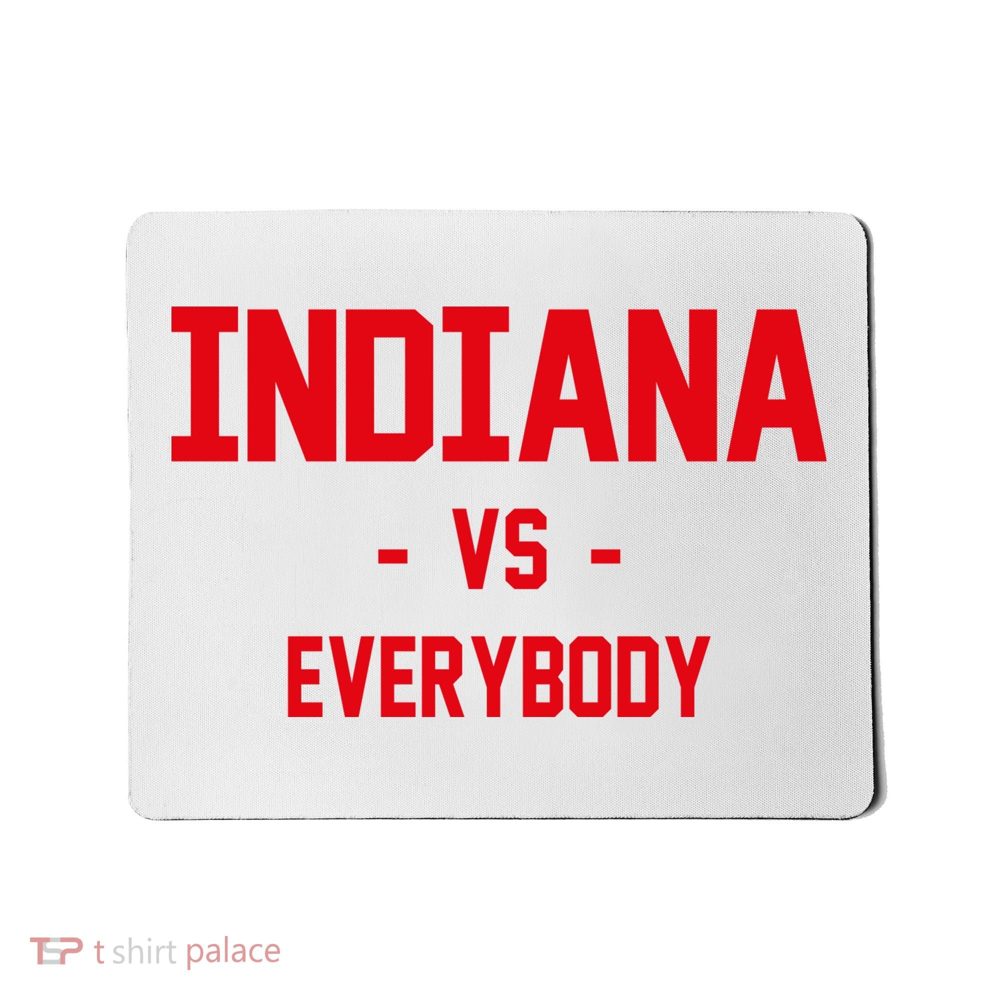 Indiana Vs Everybody (Red) Mousepad