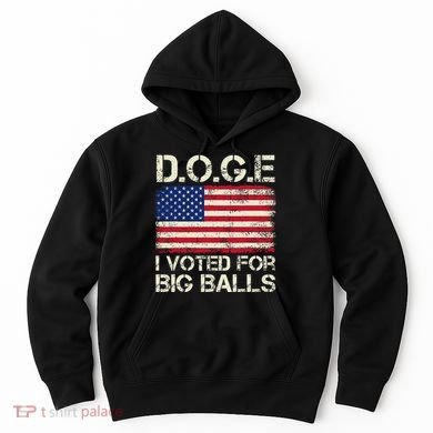 I Voted For Big Balls Doge Hoodie