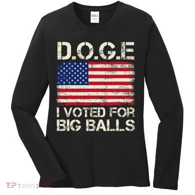 I Voted For Big Balls Doge Women's Long Sleeve Shirt