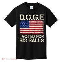 I Voted For Big Balls Doge Kids T-Shirt thumb 0