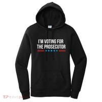 I’M Voting For The Prosecutor Women's Hoodie thumb 0