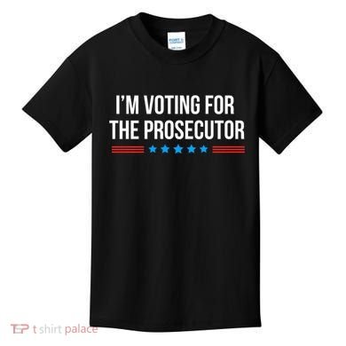I’M Voting For The Prosecutor Kids T-Shirt