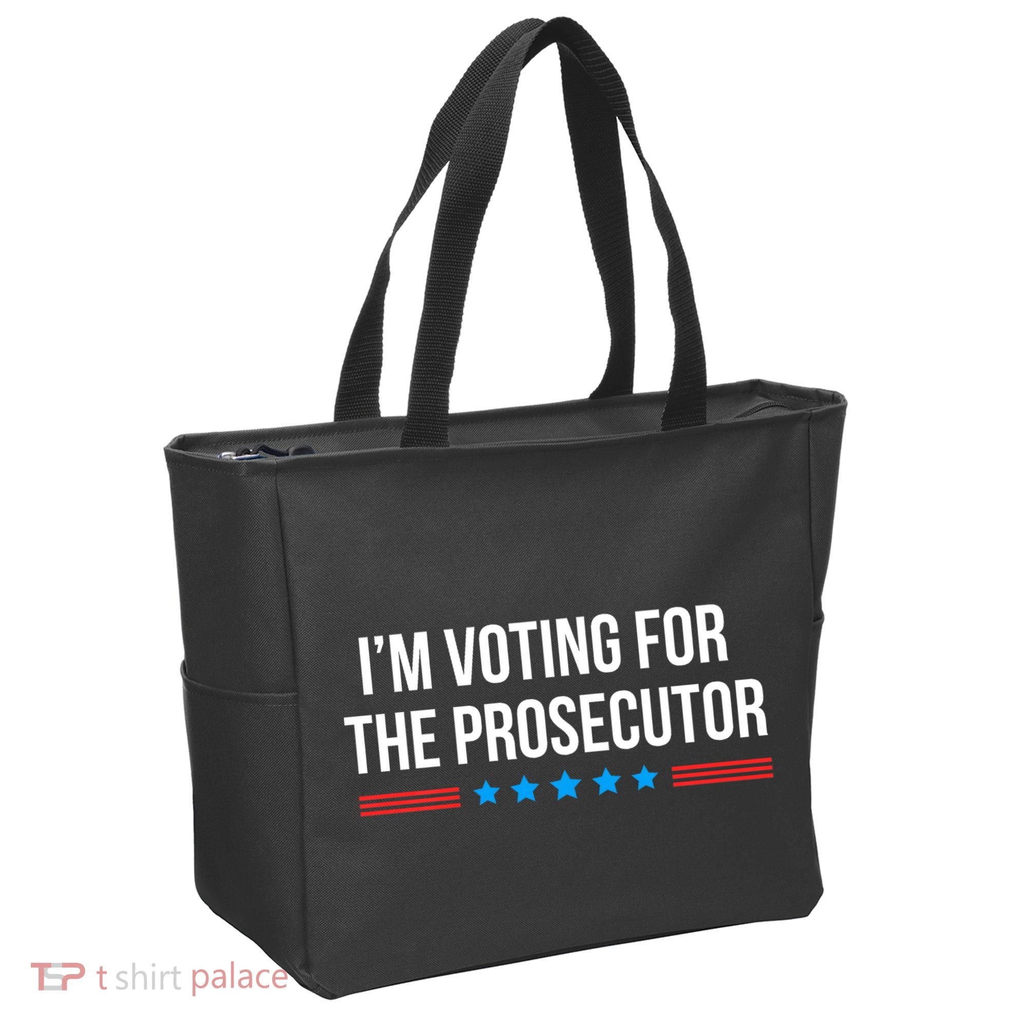 I’M Voting For The Prosecutor Tote Bag
