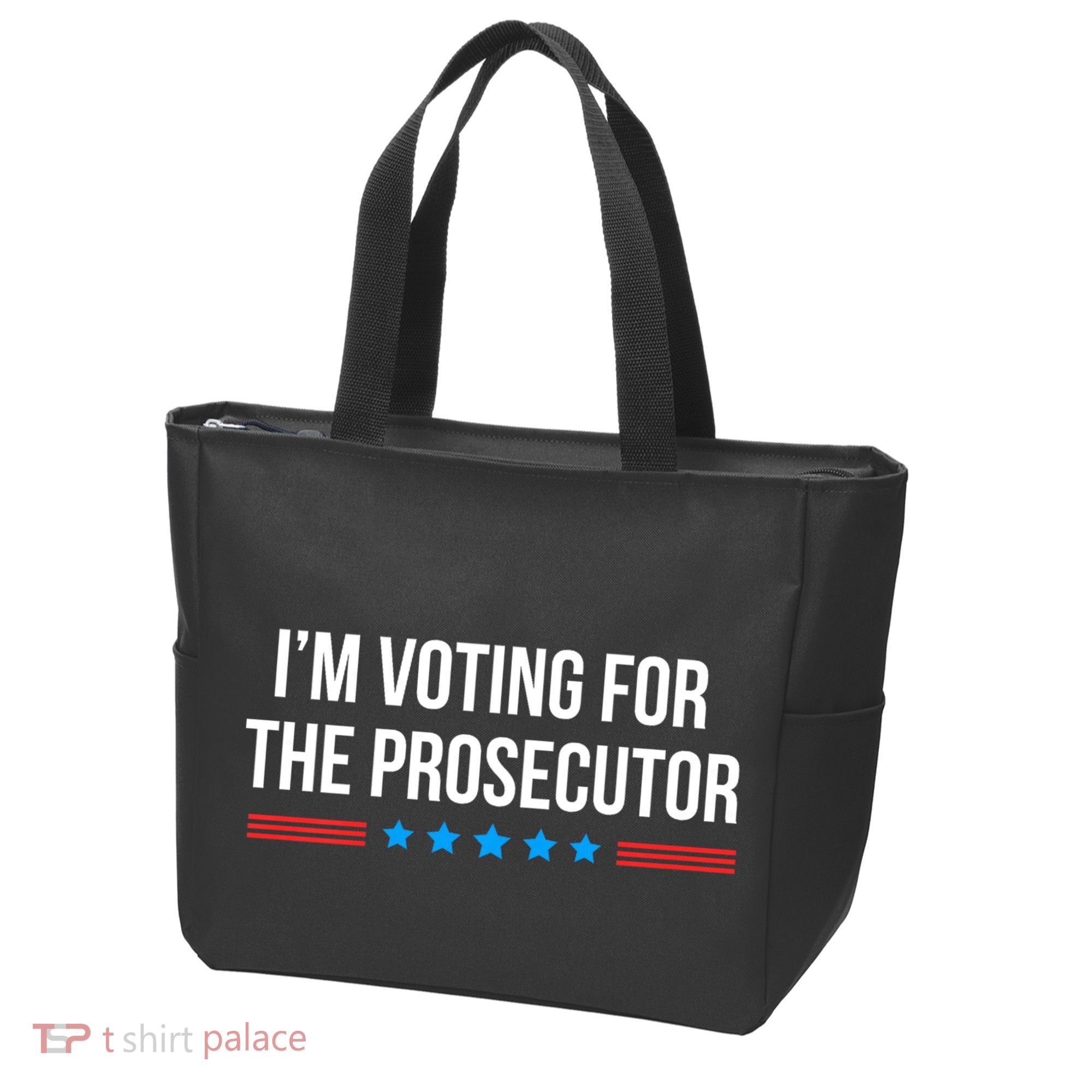 I’M Voting For The Prosecutor Tote Bag