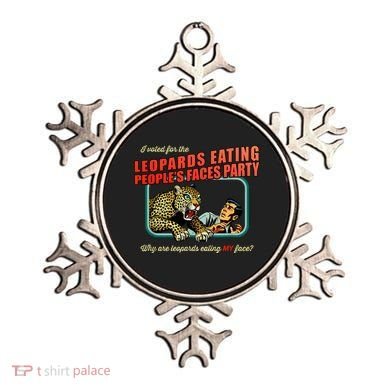 I Voted For The Leopards Eating PeopleS Faces Party Ornament