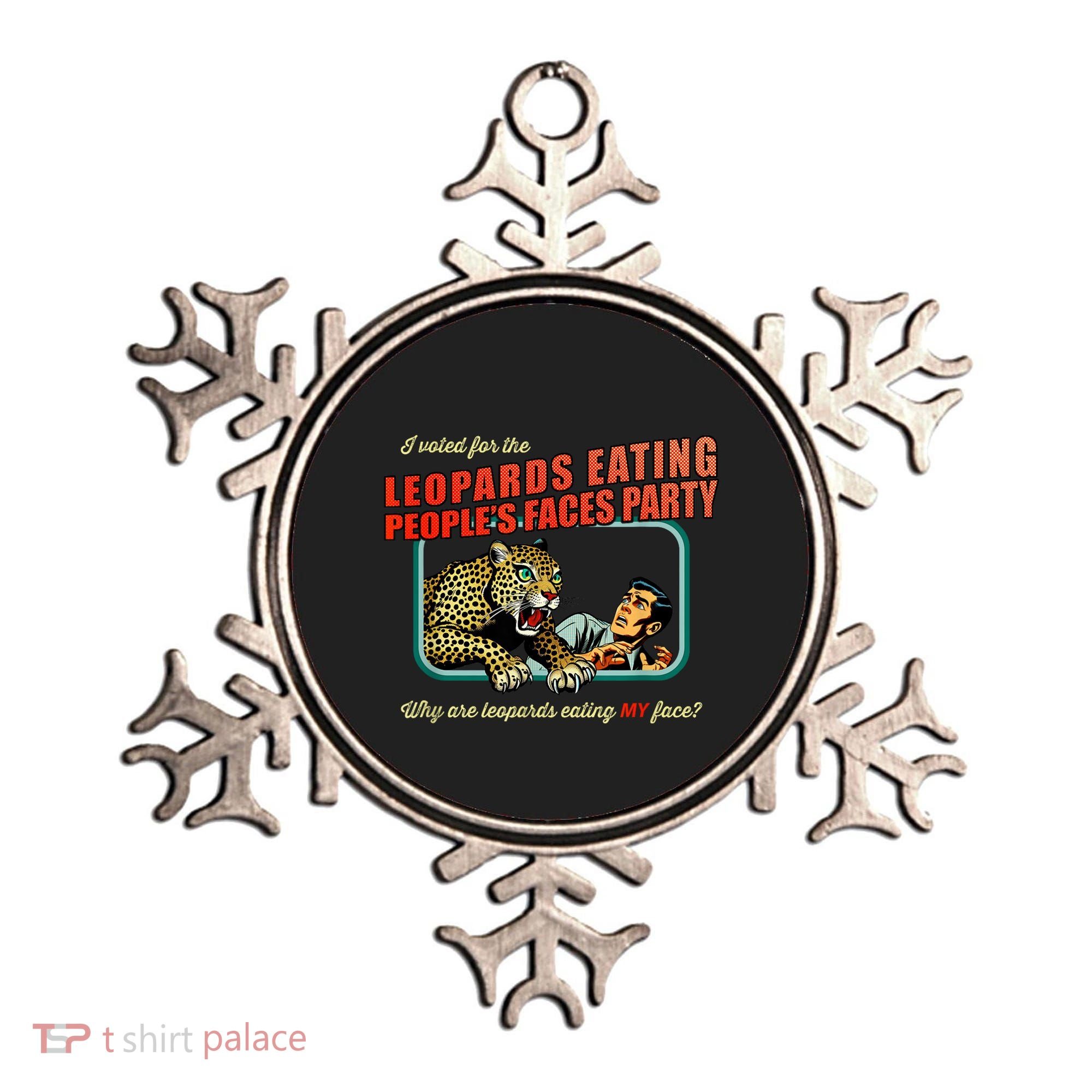 I Voted For The Leopards Eating PeopleS Faces Party Ornament