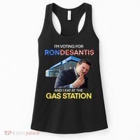 I’m Voting For Ron Desantis And I Eat At The Gas Station Women's Tank Top thumb 0