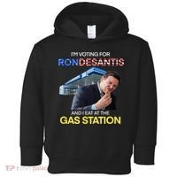 I’m Voting For Ron Desantis And I Eat At The Gas Station Toddler Hoodie thumb 0