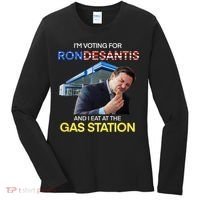 I’m Voting For Ron Desantis And I Eat At The Gas Station Women's Long Sleeve Shirt thumb 0