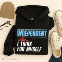 Independent Voter I Think For Myself Hoodie thumb 4
