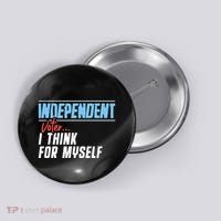 Independent Voter I Think For Myself Button thumb 0