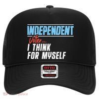 Independent Voter I Think For Myself Hat thumb 0