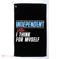 Independent Voter I Think For Myself Golf Towel thumb 0