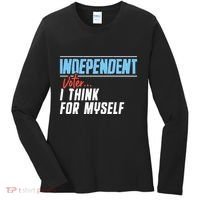 Independent Voter I Think For Myself Women's Long Sleeve Shirt thumb 0