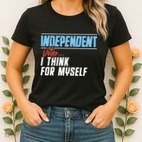 Independent Voter I Think For Myself Women's T-Shirt thumb 2