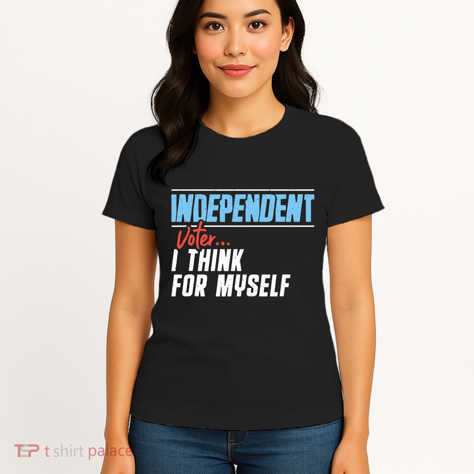 Independent Voter I Think For Myself Women's T-Shirt