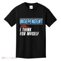 Independent Voter I Think For Myself Kids T-Shirt thumb 0