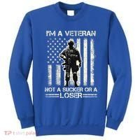 Im Veteran Not A Sucker Or A Loser Us Veteran Day Sweatshirt thumb 0