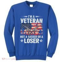 IM Veteran Not A Sucker Or A Loser Veteran Military Sweatshirt thumb 0