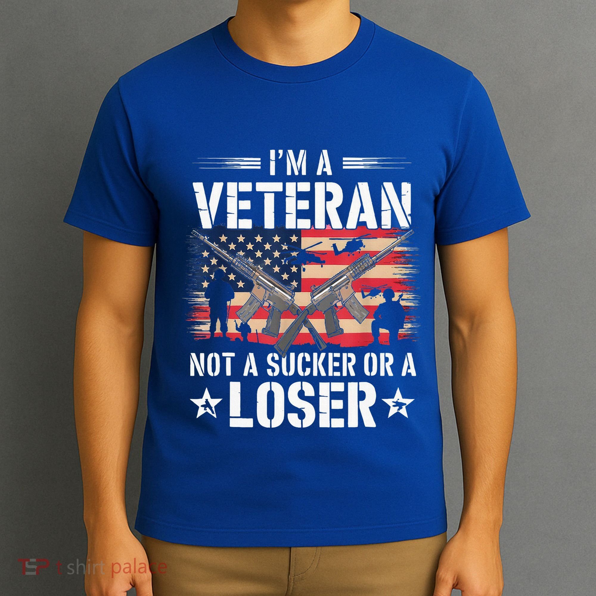 IM Veteran Not A Sucker Or A Loser Veteran Military T-Shirt