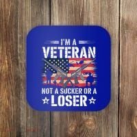 IM Veteran Not A Sucker Or A Loser Veteran Military Coaster thumb 0