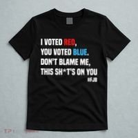 I Voted Red You Voted Blue Don't Blame Me T-Shirt thumb 5