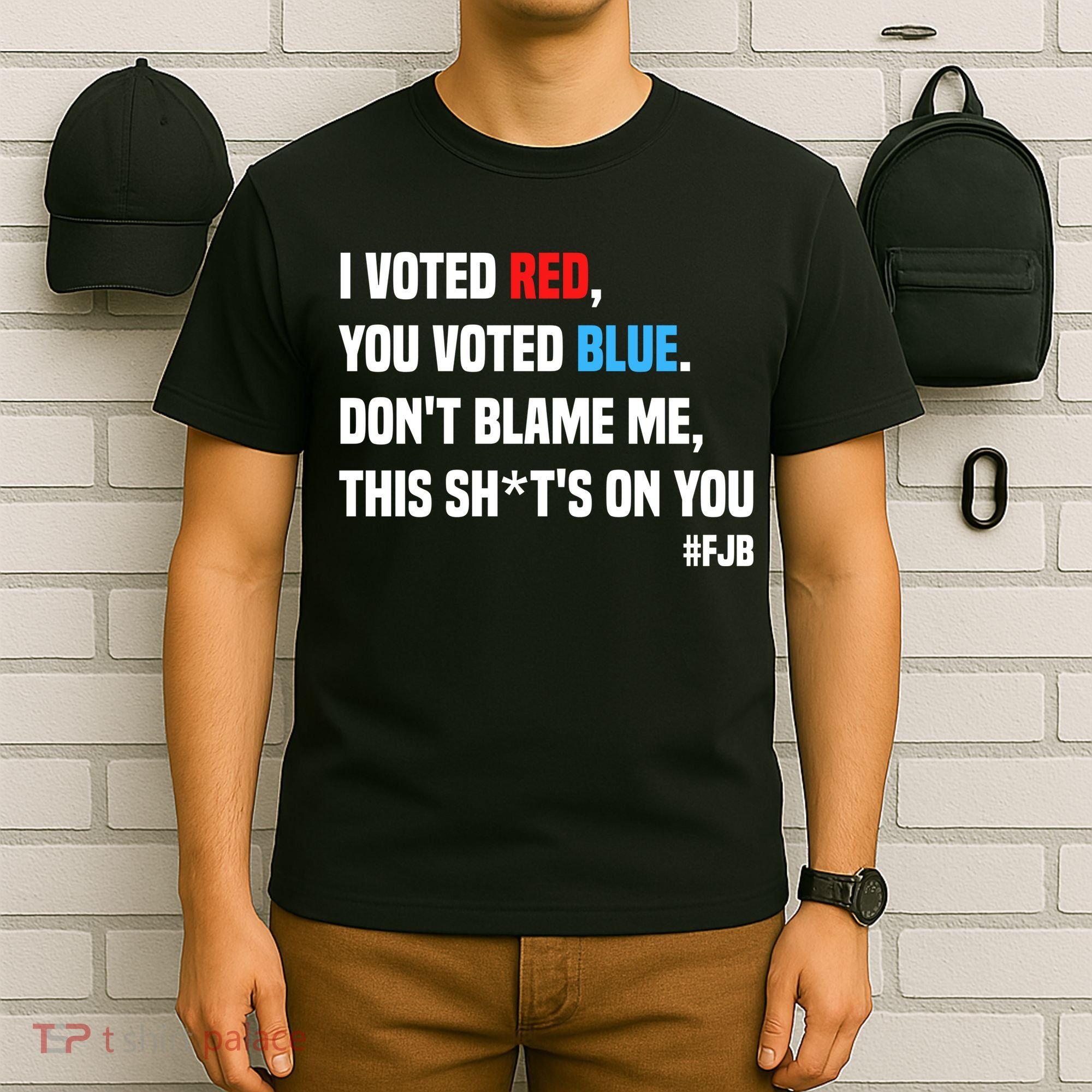 I Voted Red You Voted Blue Don't Blame Me T-Shirt