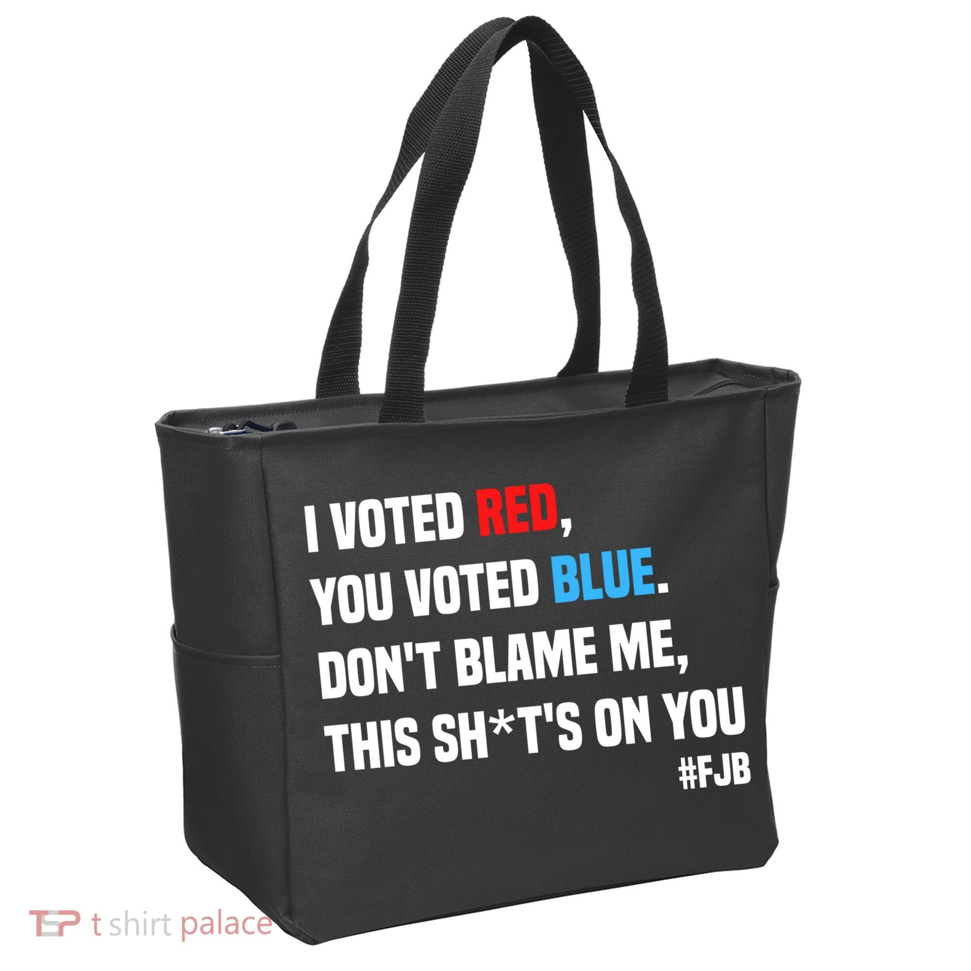 I Voted Red You Voted Blue Don't Blame Me Tote Bag