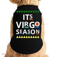Its Virgo Season Doggie Tank thumb 0