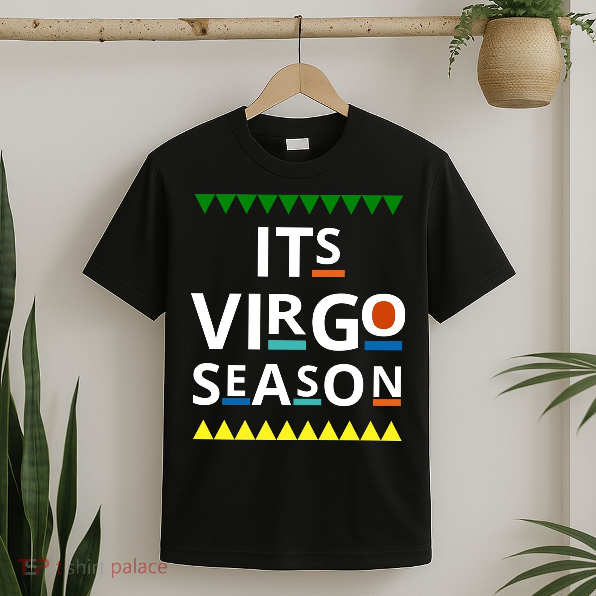 Its Virgo Season T-Shirt
