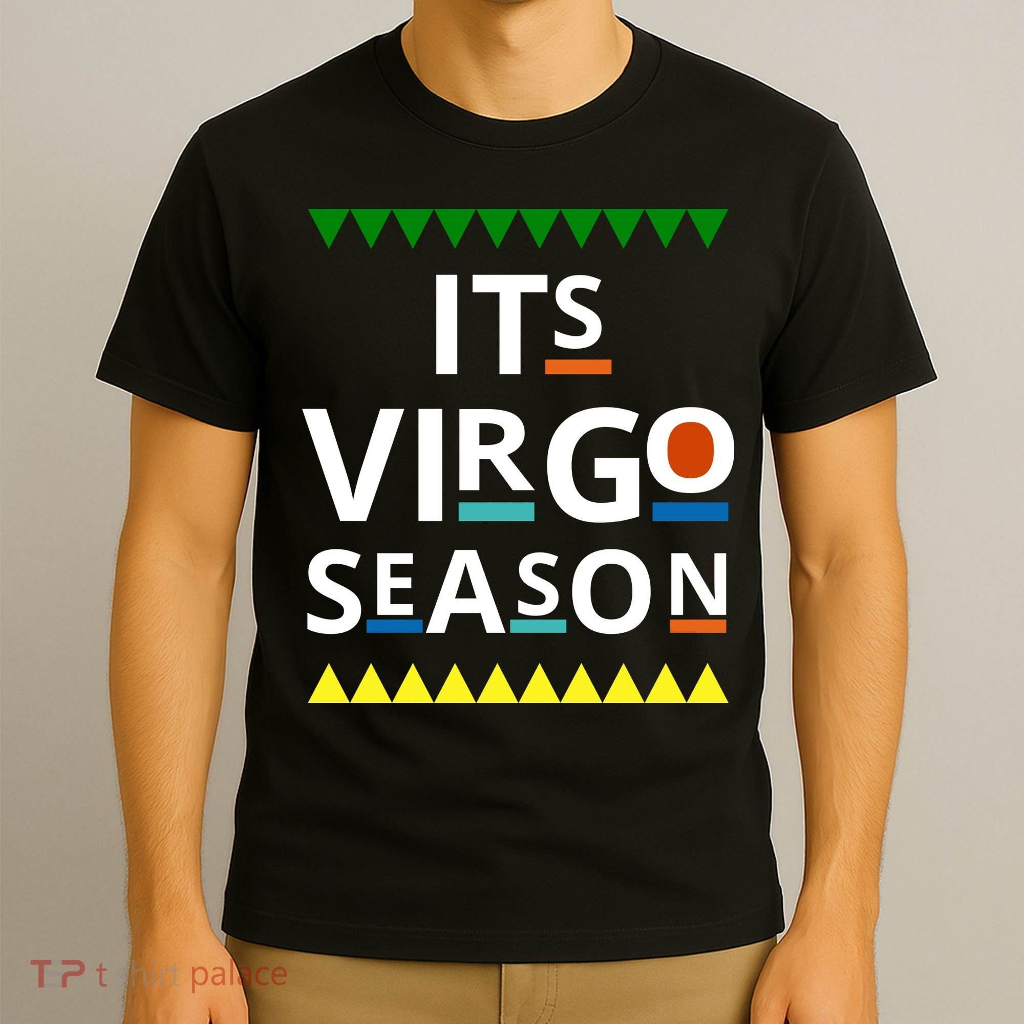 Its Virgo Season T-Shirt