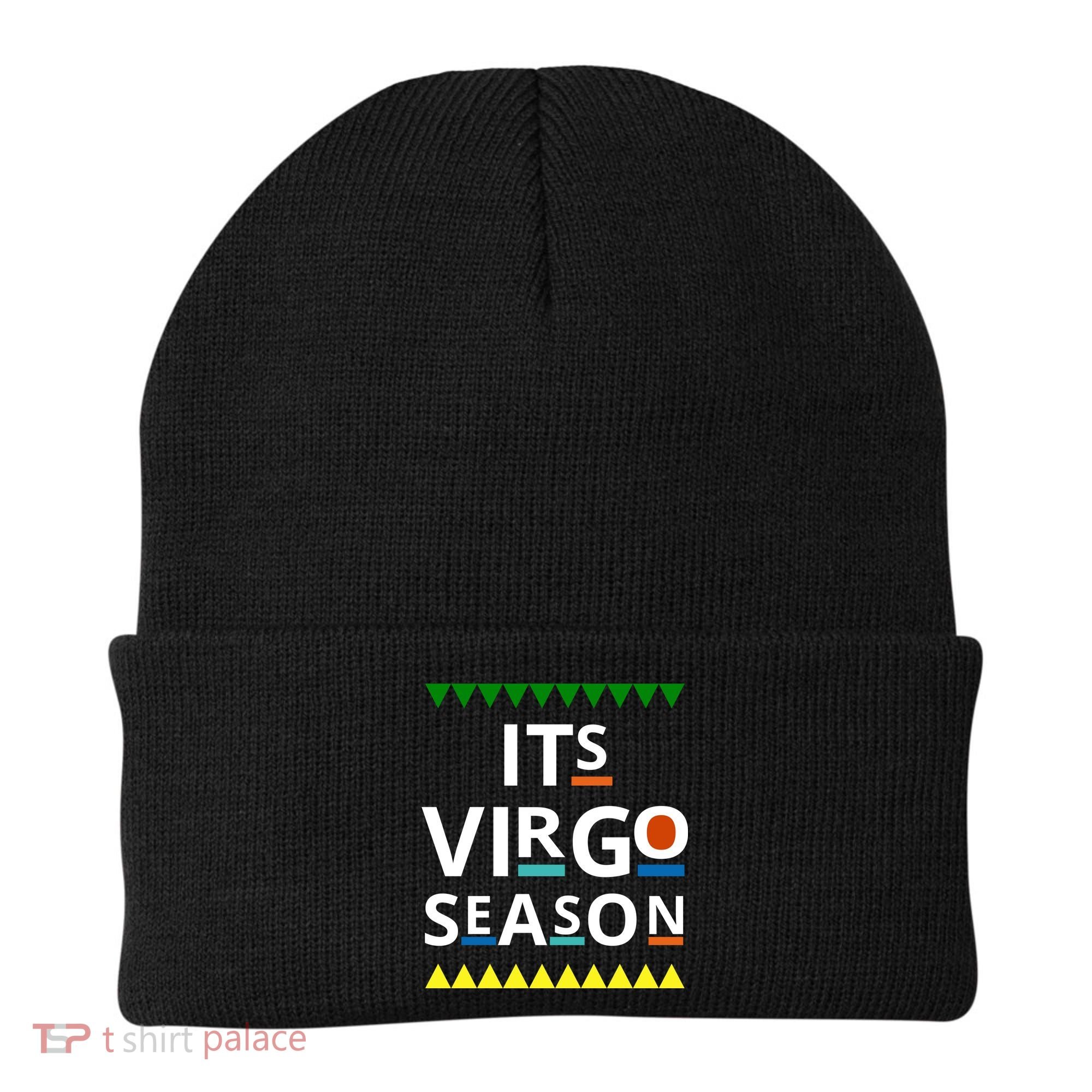Its Virgo Season Beanie