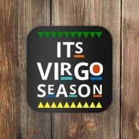 Its Virgo Season Coaster thumb 0