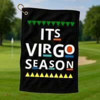 Its Virgo Season Golf Towel thumb 1