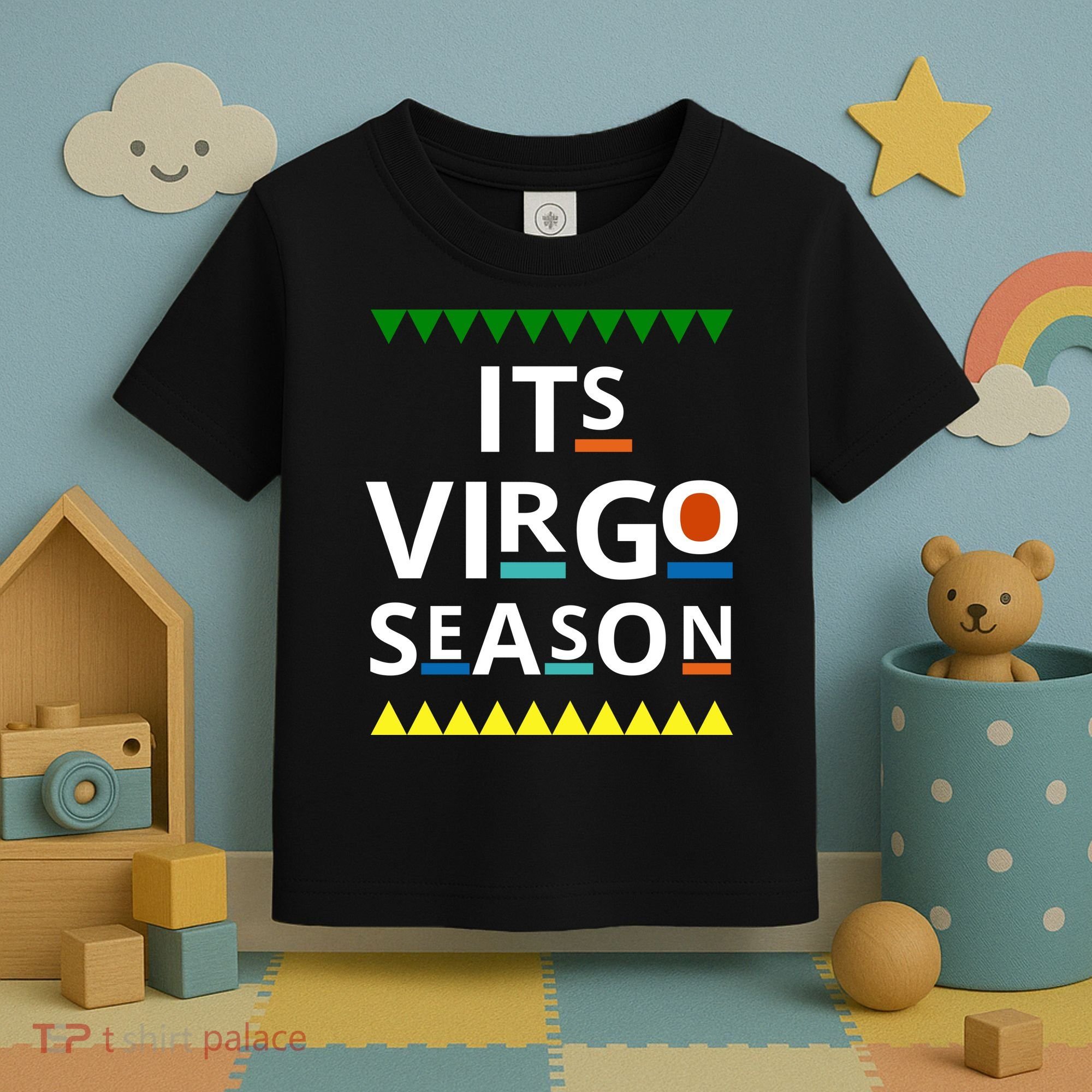 Its Virgo Season Toddler T-Shirt